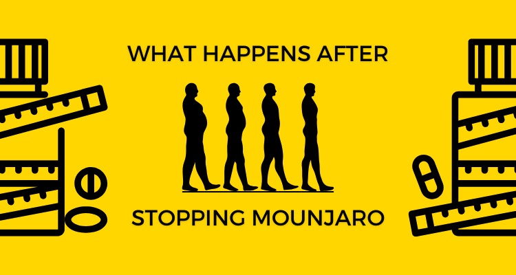 What Happens When You Stop Taking Mounjaro?